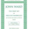 The First Set of English Madrigals: The Songs of Three Parts for viols & voices, Score and parts