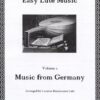 Easy Lute Music, Vol. 2 - Music from Germany arranged for 6-course Renaissance Lute
