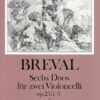 6 Duos for 2 cellos, Op. 25 Vol. 1: Duos 1-3 in Bb major, E minor & G minor