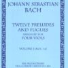 Twelve Preludes & Fuges from 'The Well-Tempered Clavier' arranged for 4 viols, Vol. I - Nos 1-6