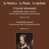 La Mantica, La Pinala, La Spelada (1620) - 3 Instrumental Canzonas