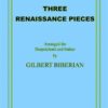 Three Renaissance Pieces Arranged for Solo Guitar