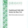 English and Celtic folk dances for Bass Viol. Book 2:  Intermediate to Advanced