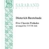 Five Chorale Preludes arranged for Tr,T,TB viols