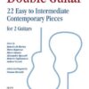 Double Guitar. 22 Easy to Intermediate Contemporary Pieces for 2 Guitars