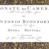 Sonate da camera a violino solo e basso Op. 7 et Invenzioni, op. 10