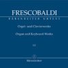 Organ and Keyboard Works Book 1-2: Toccate e Partite d'involatura di cembalo (Rome, 1615-16)
