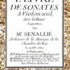 Sonatas by Leclair, Senaille, Guillemain, Ghignone et al. (Paris, 1710-1737)