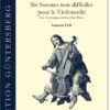 Six Easy Sonatas for cello & bc, Vol. 1: Sonatas 1-3 in C major, F major & G major