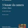 3 Sonate de camera for flute & bc