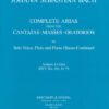 Complete Arias & Sinfonias from the Cantatas, Masses & Oratorios for solo voice, flute & bc, Vol. 4: Alto. BWV 30a, 36b, 45, 79