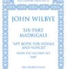 Six-Part Madrigals for voices & viols - score & parts