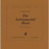 The Instrumental Music - Music for lute: 3 In nomines, 6 Fantasias, 2 Christe pui luxs, Precamur, Manus tue, etc.