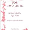 Tablature for Two Lutes, Book 1: Anonymous Compositions