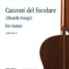 Canzoni del focolare (Hearth Songs) for Guitar (2009-2017)