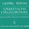 Complete Organ Works (Böhm)
