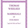 Madrigals of Five Parts - score