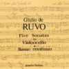 Five Sonatas, Op. 13 for cello & bc (Milan) - Facsimile Edition