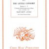 Little Consort Suites 1- 5: Trios for 2 treble instruments and a bass