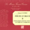 Pieces for organ: Messe 'pour les couvents de Religeux et Religieuses'