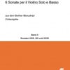 6 Sonatas for violin & bc (from a Berlin manuscript) Vol. 2: Sonatas XXIII, XXXII & XIII