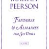 Seven Fantasias & Almaines for 6 viols - Parts only