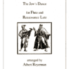 The Jew's Dance, for Flute (Violin, Recorder or Viol) & Renaissance Lute