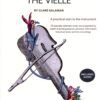 Introducing...The Vielle: A Practical Start to the Instrument