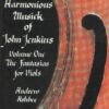The Harmonious Musick of John Jenkins - Volume One: The Fantasias for Viols