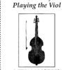 The Art of Playing the Viol