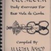 Vade Mecum: Daily Exercises for Bass Viola da Gamba