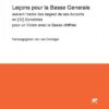 Leçons pour la Basse Generale