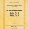 Journal du Printems, Suites 5 & 6