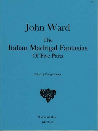 Italian Madrigal Fantasias of Five Parts