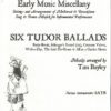 Six Tudor Ballads