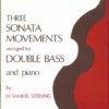 Three Sonata Movements arranged for Double Bass and Piano