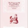 The Fingering of Virginal Music
