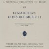 Elizabethan Consort Music I